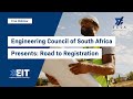 Engineering Council Of South Africa Presents Road To Registration