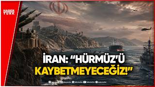 Hürmüz Boğazı Kaynıyor: Kimse Geri Adım Atmıyor!