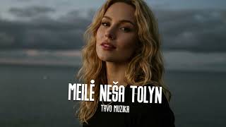 Tavo Muzika - Meilė Neša Tolyn (Naujiena 2026)