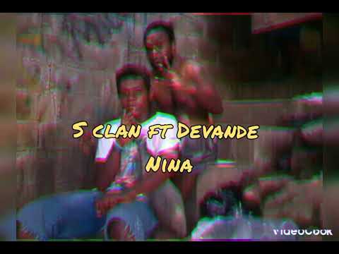 S clan ft Devande _-_ Nina official Audio 2k23🇸🇧🎵🎶