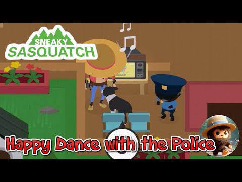 Sneaky Sasquatch - Happy Dance with the Police