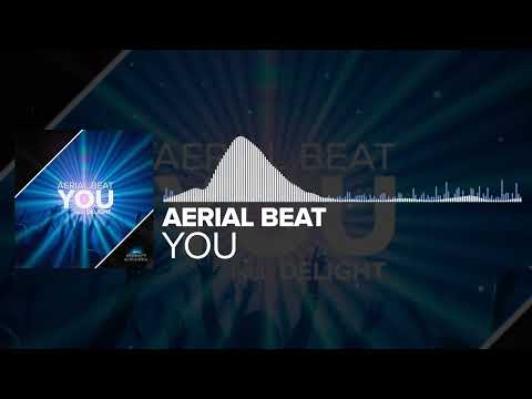 Aerial Beat - You [Perfect Euphoria]