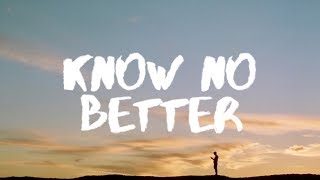 Major Lazer – Know No Better (Lyrics) ft. Camila Cabello, Travis Scott, Quavo
