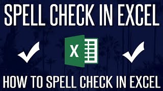 How to Spell Check in Microsoft Excel