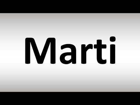 How to Pronounce Marti