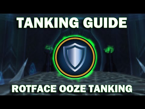 Rotface 25 man Heroic Ooze Tanking Guide - Warmane: Icecrown