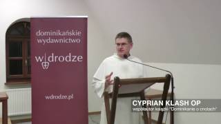 Dominikanie o cnotach - spotkanie w Krakowie, cz. 2