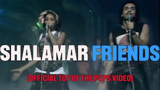 Shalamar - Friends (Official Top Of The Pops Video)