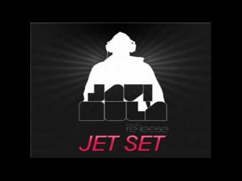 Javi Mela ft. Re-Leese - Jet Set HD 1080p