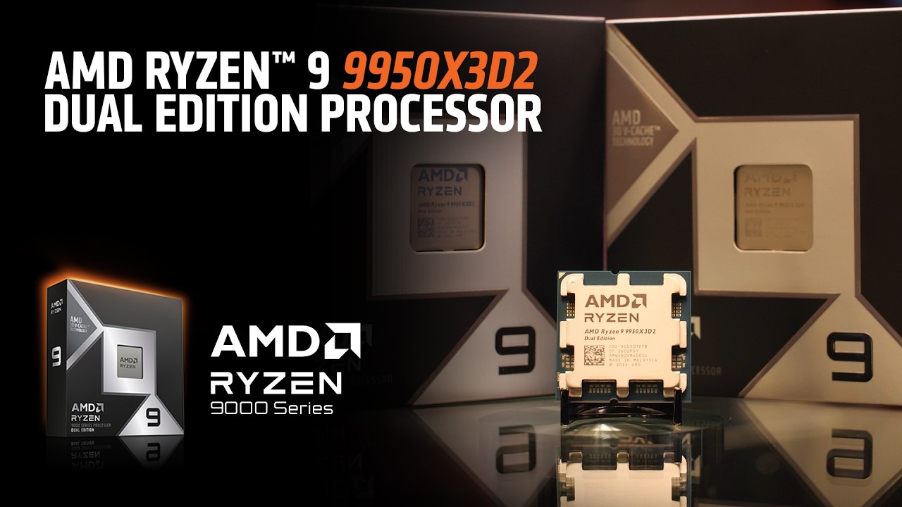 AMD Ryzen&trade; 9 9950X3D2 Dual Edition Processor Announcement - YouTube