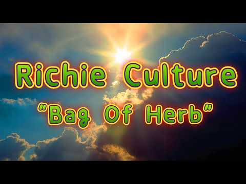 Bag Of Herb - Richie Culture