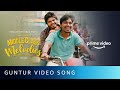 Guntur Video Song Middle Class Melodies Anurag Kulkarni Amazon Prime Video