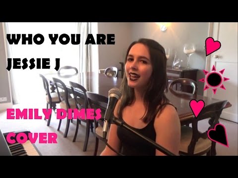 Who You Are - Jessie J - Emily Dimes Cover