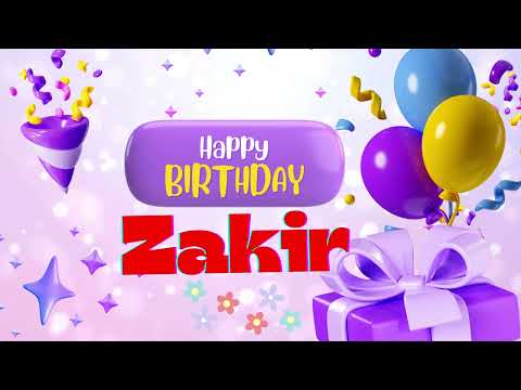 zakir Happy birthday _Happy birthday zakir Happy birthday zakir song Happy birthday song