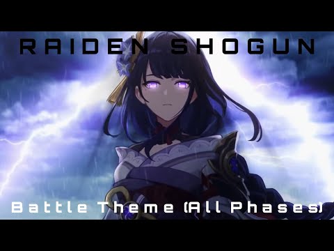 Raiden Shogun Battle Theme (All Phases) | Genshin Impact OST