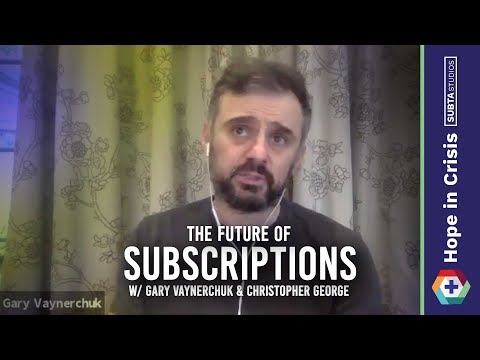 Gary Vee and the Subscription Business Model with Christopher George