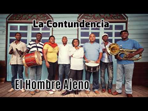 El Hombre Ajeno | La Contundencia Chirimia