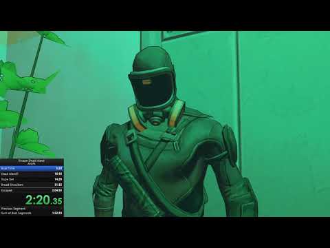 Escape Dead Island - Any% Speedrun - 1:58:34