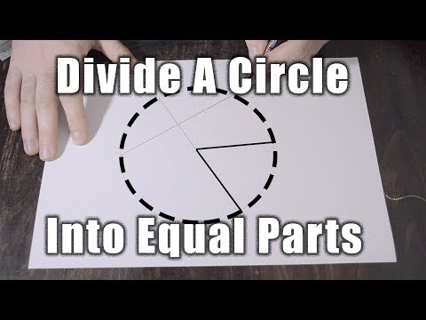 How To Divide A Circle Into  Any Number Of  Equal Parts