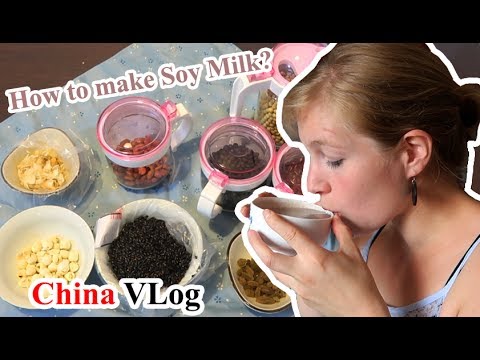 China VLog | How to Make Soy Milk???