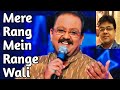 MERE RANG MEIN RANGNE WALI MERE RANG M MERE RANG MEIN RANGNE WALI MERE RANG M