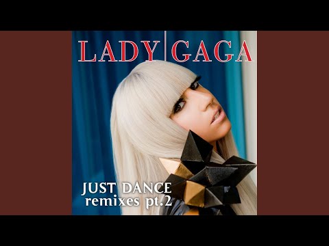 Video thumbnail for Just Dance (Space Cowboy Remix)