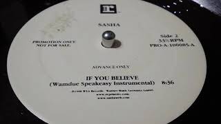 SASHA- IF YOU BELIEVE  [WAMDUE SPEAKEASY INSTRUMENTAL]