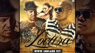 OG Black Ft. Noriega - Mi Locura Upgrade (Prod. by Dj Rafy Mercenario, Impulse &amp; Bory)