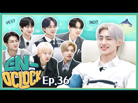ENHYPEN (엔하이픈) 'EN-O'CLOCK' EP.36