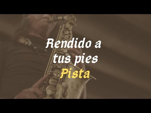 Rendido A Tus Pies - Canciones Adventistas