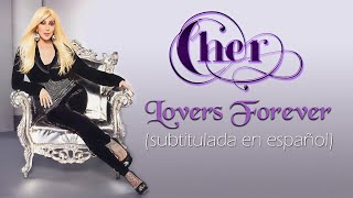 Cher - Lovers Forever (Subtitulada en español)