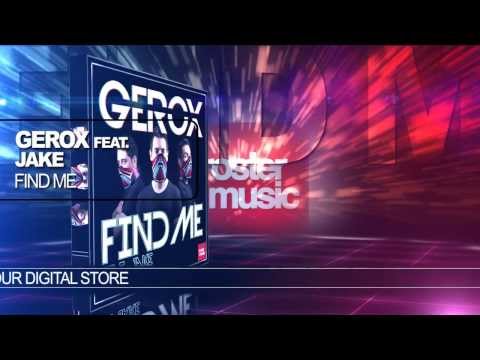 GEROX feat. Jake "Find Me" (Official Audio)