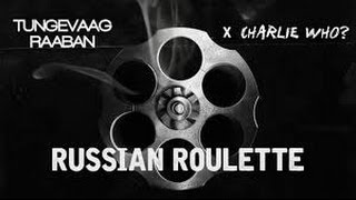Tungevaag &amp; Rabaan X Charlie Who? - Russian Roulette (1 Hour Loop)