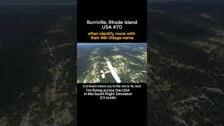 Burriville, Rhode Island from Microsoft Flight Simulator #burriville #rhodeisland #msfs #joaha45