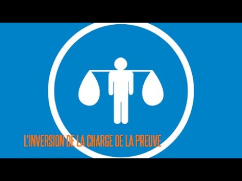 Inversion de la charge de la preuve
