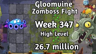 PVZ2-Arena Gloomvine Vs Zomboss Fight 26.7 m Week 347 High Level Strategy Season 71