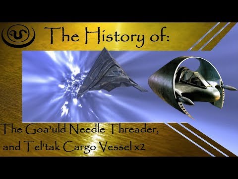 The Goa'uld Needle Threader and the Tel'tak Cargo Vessel (Stargate SG1)x2