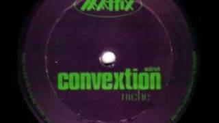 Convextion- Ebulience- Convextion 2 - (Matrix004)