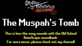 RuneScape HD Soundtrack: The Muspah's Tomb (OSRS Sounds)