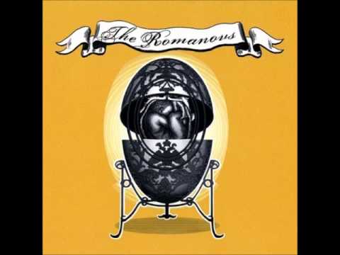 The Romanovs - Nice Day