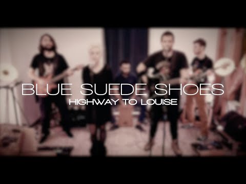 [COVER] Blue Suede Shoes [HIGHWAY TO LOUISE]