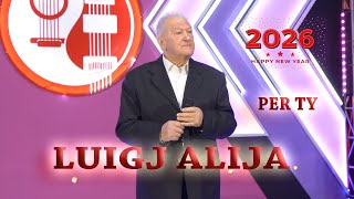 Luigj Alija - Për Ty