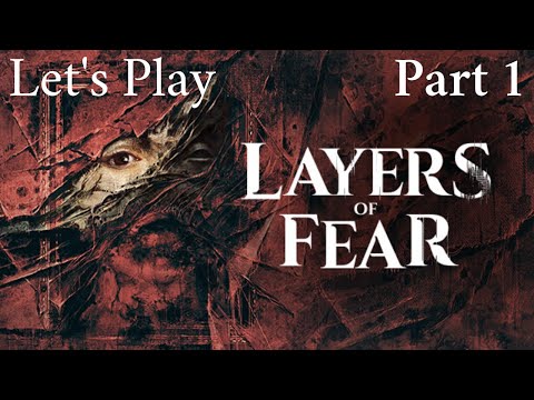 Painter's Story | Layers Of Fear Let's Play Part 1