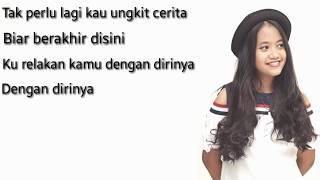 Bukan Untukku - Hanin Dhiya Lirik