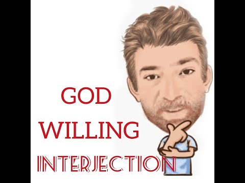 God Willing - Origin - Interjections (30) English Tutor Nick P
