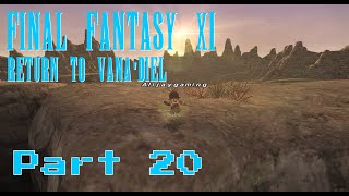 Return to Vanadiel in 2024: Part 20; The climb up Parradamo Tor