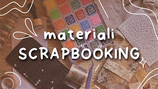 *NUOVI MATERIALI* che utilizzo per fare SCRAPBOOKING