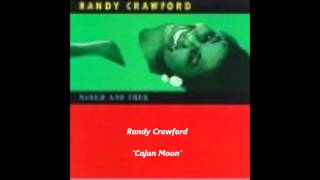 RANDY CRAWFORD - Cajun Moon