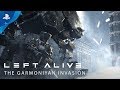 Left Alive - The Garmoniyan Invasion Trailer | PS4