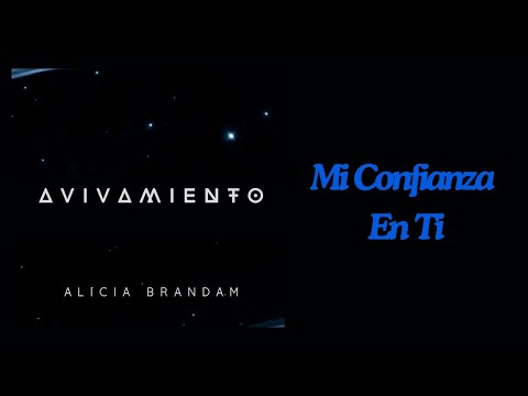 Mi Confianza En Ti - Alicia Brandam